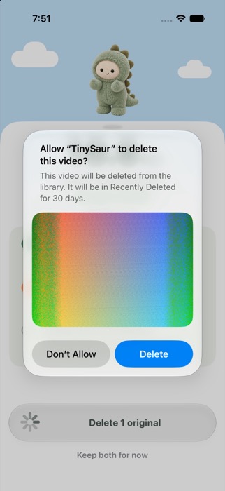 The iOS prompt asking to allow TinySaur to delete this video, with Don't Allow and Delete buttons.